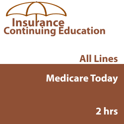 2 hr CE Medicare Today