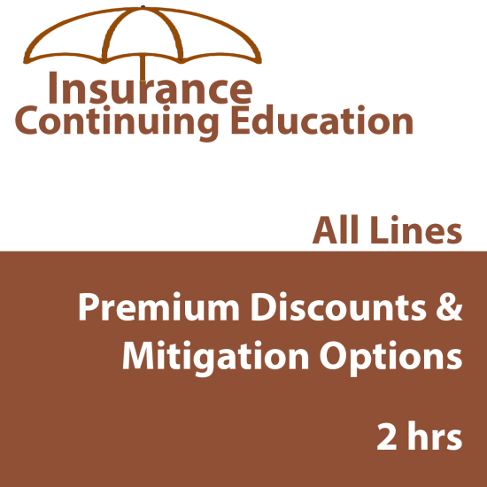 PREMIUM DISCOUNTS & MITIGATION OPTIONS (CE) (INSCE011FL2) PREMIUM DISCOUNTS & MITIGATION OPTIONS (CE) (INSCE011FL2)