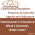 3 hr All Licenses CE - Homeowners Insurance - What's Covered, What's Not?