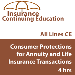 4 hr Consumer Protections for Annuity and Life Insurance Transactions