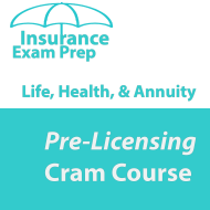 Life Health and Annuity Cram course Life Health and Annuity Cram course