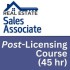 45 hr Sales Associate Post Licensing Course- Six month access